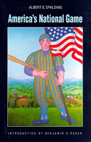 America's National Game: Historic Facts Concerning the Beginning, Evolution, Development and Popularity of Baseball : With Personal Reminiscences of (Paperback)