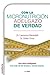 Con la micronutrición adelgazo de verdad (Vivebien) by Laurence Benedetti