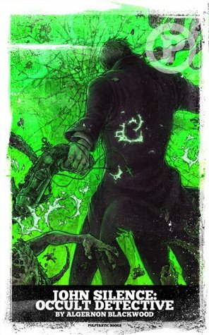 John Silence: Occult Detective