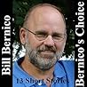 Bernico's Choice: 13 Short Stories
