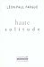 Haute solitude