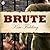 Brute