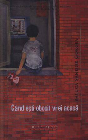 Când eşti obosit vrei acasă (Paperback)