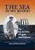 The Sea in My Blood by James Richards The Sea in My Blood by James Richards