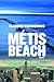 Métis Beach (Compact) (French Edition)