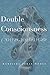 Double Consciousness: An Au...