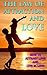 The Law of Attraction and Love: How to Attract Love and Live in Love