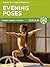 Evening Poses: Rodney Yee's Yoga for Beginners
