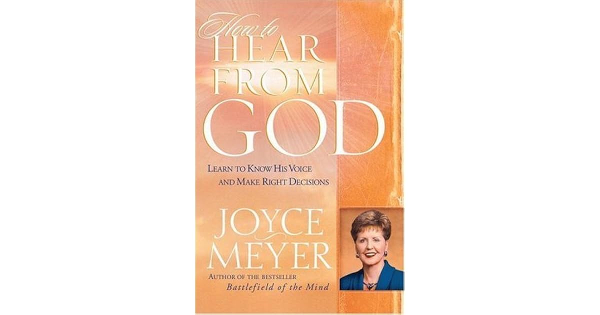 How to Hear from God Learn to Know His Voice