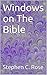 Windows on The Bible (Churc...