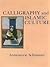 Calligraphy and Islamic Cul...