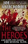 The Heroes by Joe Abercrombie