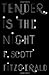 Tender is the Night by F. Scott Fitzgerald