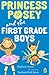 Princess Posey and the First-Grade Boys by Stephanie Greene