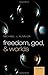 Freedom, God, and Worlds