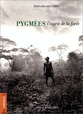 Pygmées : l'esprit de la forêt