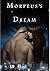 Morpheus's Dream (Dutiful G...