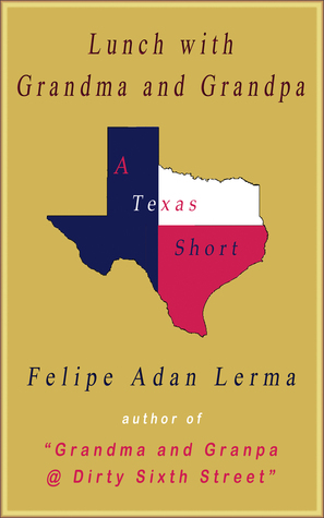 Lunch with Grandma and Grandpa (Adan's Austin Texas Books)