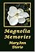 Magnolia Memories