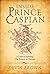 Inside Prince Caspian: A Guide to Exploring the Return to Narnia