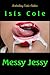Messy Jessy by Isis Cole