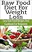 Raw Food Diet For Weight Lo...