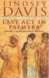 Last Act in Palmyra