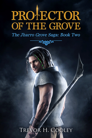 Protector of the Grove by Trevor H. Cooley book cover