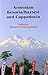Armenian Kesaria /Kayseri and Cappadocia (UCLA Armenian History and Culture: Historic Armenian Cities and Provinces)