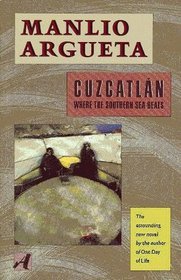 Cuzcatlan: Where the Southern Sea Beats