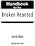 Handbook for the Broken Hearted