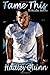 Tame This (The McCallans, #2)