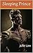 Sleeping Prince (Menage Fairy Tales Erotica, #1)