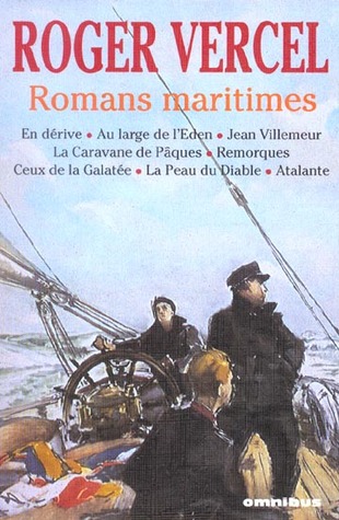 Romans maritimes : En dérive; La Clandestine; Au large de l'Eden; Jean Villemeur; Rafales; La Caravane de Pâques; Remorques ; Ceux de la Galatée; La Peau du Diable; Atalante