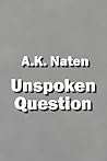 Unspoken Question