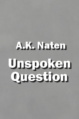 Unspoken Question