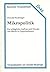 Mikropolitik - Der alltägliche Aufbau und Einsatz von Macht in Organisationen