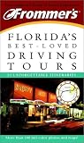 Frommer's Florida's Best-Loved Driving Tours Frommer's Florida's Best-Loved Driving Tours