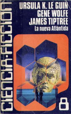 La nueva atlántida (Caralt Ciencia ficción #8)