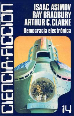 Democracia electrónica (Caralt ciencia ficción #14)