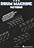 260 Drum Machine Patterns by Rene-Pierre Bardet