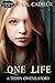 One Life (A Teddy Owens Story Book 1)