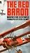 The Red Baron by Manfred von Richthofen