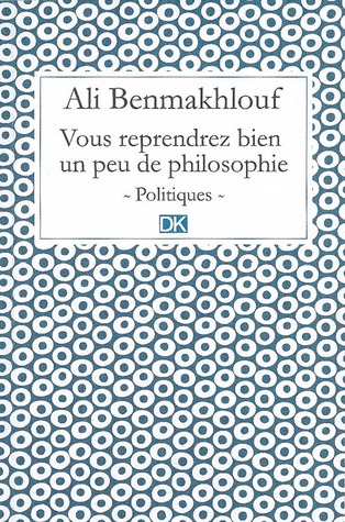 Vous reprendrez bien un peu de philosophie