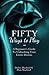 Fifty Ways to Play: A Begin...