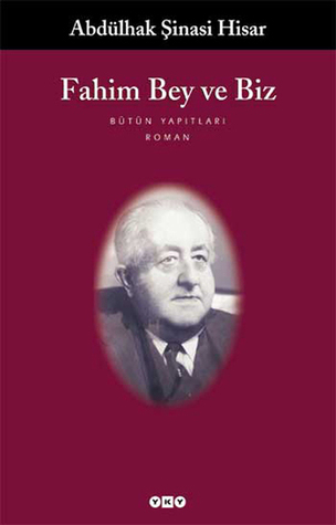Fahim Bey ve Biz (Paperback)