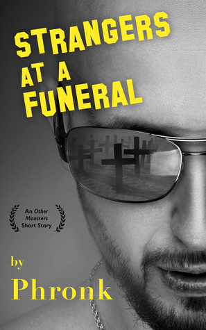 Strangers at a Funeral