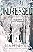 Undressed (Woodlands, #1.5)