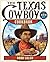 The Texas Cowboy Cookbook: A History in Recipes and Photos