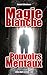 Magie blanche et pouvoirs mentaux. (French Edition)